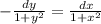 - \frac{dy}{1+y^2} = \frac{dx}{1+x^2}