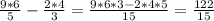 \frac{9*6}{5}- \frac{2*4}{3}= \frac{9*6*3-2*4*5}{15}= \frac{122}{15}