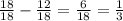 \frac{18}{18} - \frac{12}{18} = \frac{6}{18} = \frac{1}{3}