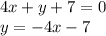 4x+y+7=0\\y=-4x-7