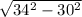 \sqrt{34^{2}- 30^{2} }