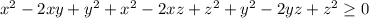 x^2-2xy+y^2+x^2-2xz+z^2+y^2-2yz+z^2 \geq 0