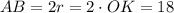 AB=2r=2\cdot OK=18