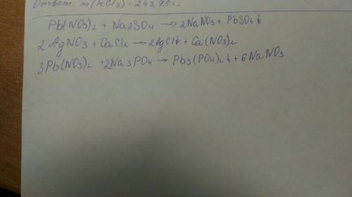 Pb(no3)2+na2so4 = agno3+cacl2 = pb(no3)2+na3po4=