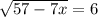 \sqrt{57-7x}=6