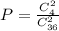 P=\frac{C^2_4}{C^2_{36}}