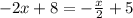 -2x+8=-\frac{x}{2}+5