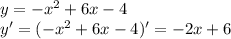 y=-x^2+6x-4 \\ y'=(-x^2+6x-4)'=-2x+6