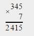 5000418-(45150: 75х306+37095х9)-345х7=