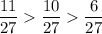 \dfrac {11}{27}\dfrac{10}{27}\dfrac6{27}