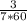 \frac{3}{7*60}