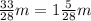 \frac{33}{28}m=1 \frac{5}{28}m