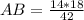 AB= \frac{14*18}{42}