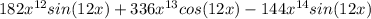 182x^{12}sin(12x)+336x^{13}cos(12x)-144x^{14}sin(12x)