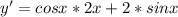 y'=cosx *2x+2*sin x