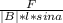 \frac{F}{|B|*l*sina}