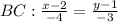 BC: \frac{x-2}{-4} = \frac{y-1}{-3}