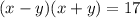 (x-y)(x+y)=17