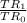 \frac{TR_1}{TR_0}