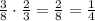 \frac38\cdot\frac23=\frac28=\frac14