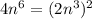 4n^{6} = (2 n^{3}) ^{2}