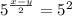 5^{ \frac{x-y}{2} } = 5^{2}