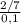 \frac{2/7}{0,1}