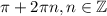 \pi+2\pi n, n\in\mathbb{Z}