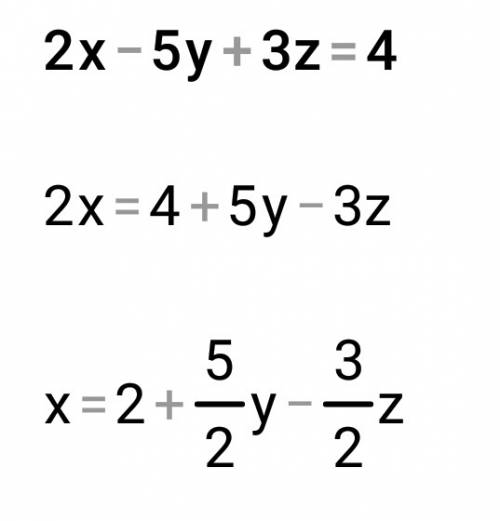 2x-5y+3z=4 решить систему линейных уравнении в матричной форме