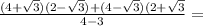 \frac{(4+ \sqrt{3})(2- \sqrt{3})+(4- \sqrt{3} )(2+ \sqrt{3} }{4-3}=&#10;