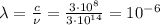 \lambda = \frac{c}{\nu} = \frac{3\cdot10^8}{3\cdot10^{14}} = 10^{-6}