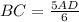 BC= \frac{5AD}{6}