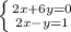 \left \{ {{2x+6y=0} \atop {2x-y=1}} \right. \\