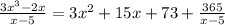 \frac{3x^3-2x}{x-5}=3x^2+15x+73+\frac{365}{x-5}