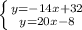 \left \{ {{y=-14x+32} \atop {y=20x-8}} \right.