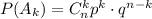 P(A_k) = C_n^k p^k \cdot q^{n-k}