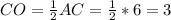 CO= \frac{1}{2} AC= \frac{1}{2} *6=3