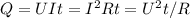 Q = UIt = I^2Rt = U^2t/R