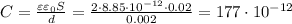 C = \frac{\varepsilon\varepsilon_0S}{d} = \frac{2\cdot8.85\cdot10^{-12}\cdot0.02}{0.002} = 177\cdot10^{-12}