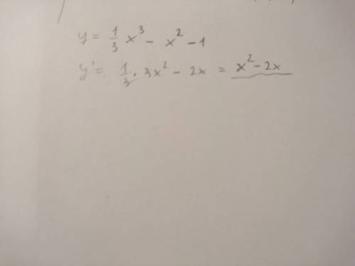 Y=1/3x^3-x^2-1 найти производные dy/dx данной функции