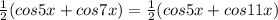 \frac{1}{2}(cos5x+cos7x)= \frac{1}{2}(cos5x+cos11x)