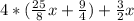 4*( \frac{25}{8} x+ \frac{9}{4} )+ \frac{3}{2} x&#10;