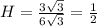 H=\frac{3\sqrt{3}}{6\sqrt{3}}=\frac{1}{2}