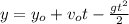 y = y_o + v_ot - \frac{gt^2}{2}