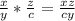 \frac{x}{y} * \frac{z}{c} = \frac{xz}{cy}