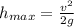 h_{max} = \frac{v^{2} }{2g}