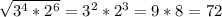 \sqrt{3^4*2^6}=3^2*2^3=9*8= 72