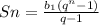 Sn = \frac{ b_{1}( q^{n}-1 ) }{q-1}