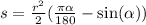 s = \frac{ {r}^{2} }{2} ( \frac{\pi \alpha }{180} - \sin( \alpha ))