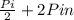 \frac{Pi}{2} +2Pin